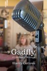 Gadfly - Sherry Cothren - 9798218648886