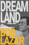 Dreamland - Bob Lazar - 9798218678043