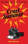 Cruel Summer - Josh Harms - 9798218680213