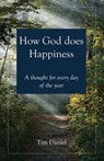 How God does Happiness - Tim Daniel - 9798218681227