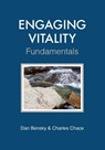 Engaging Vitality - Dan Bensky ; Charles Chace - 9798218724450