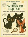 Johnson, C: Adventures of The Whisker Squad - Courtney Johnson - 9798218735715