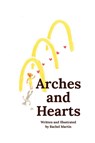 Arches and Hearts - Rachel Martin - 9798218739232