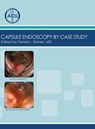 Capsule Endoscopy by Case Study, Volume 2 - Daniel L. Raines - 9798218747299