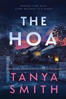 THE HOA - Tanya Smith - 9798218755096