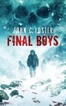 Final Boys - John C. Foster - 9798218774820