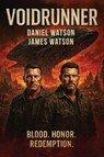 Voidrunner - Daniel Watson ; James Watson - 9798218779283