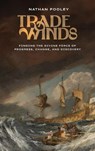 Trade Winds - Nathan F Pooley - 9798218811303