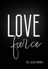 LOVE Fierce - Jason Brooks - 9798218812478
