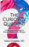 The Curiosity Quotient - Sabine O'Laughlin - 9798218827502