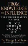 From Knowledge to Influence - George J. Mclean - 9798218852573
