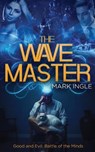 The Wave Master - Mark Ingle - 9798218857059