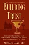 The Financial Advisor's Guide to Building Trust - Michael Oana - 9798218864521