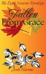 Fallen From Grace - Josh Harms - 9798218869410