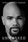 UNMASKED - Ryan Patrick Parker - 9798218912871
