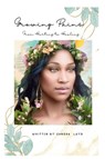 Growing Pains From Hurting to Healing - Sandra Loyd - 9798218953553