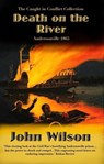 Death on the River: Andersonville 1865 - John Wilson - 9798223002635