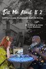 Tell Me About It 2: LGBTQ Secrets, Confessions, And Life Stories - St Sukie de la Croix ; Owen Keehnen - 9798223016496