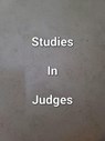 Studies In Judges - James Dobbs - 9798223021490