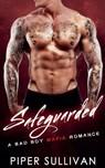 Safeguarded - Piper Sullivan - 9798223033479