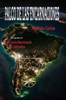 Palco de las Encarnaciones - Vera Lúcia Marinzeck de Carvalho ; Por el Espíritu António Carlos ; J.Thomas Saldias, MSc. - 9798223036128