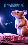 The Adventures of Little Mouse - Tintin Lutin - 9798223043577