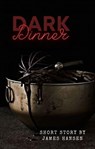 Dark Dinner - James Hansen - 9798223051206