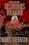 Insidious Dragon - Marc Liebman - 9798223067306