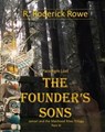 The Founder's Sons - R. Roderick Rowe - 9798223067672