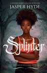 Splinter - Jasper Hyde - 9798223075240