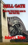 Hell Gate - robert l. bryan - 9798223077787