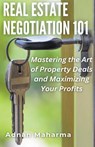Real Estate Negotiation 101 - Andan Maharma - 9798223090410
