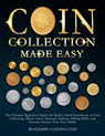 Coin Collecting Made Easy - Benjamin Coinington - 9798223090472