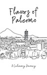 Flavours of Palermo - Clock Street Books - 9798223096580