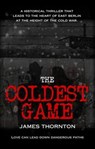 The Coldest Game - James Thornton - 9798223117711