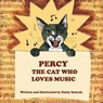 Percy, the Cat Who Loves Music - Dotty Schenk - 9798223121381