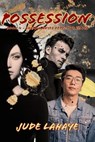 Possession - Jude LaHaye - 9798223146162