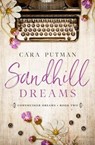 Sandhill Dreams - Cara Putman - 9798223183976
