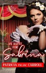 An Agent for Sabrina - Patricia PacJac Carroll - 9798223184478