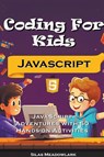 Coding For Kids - Silas Meadowlark - 9798223212690