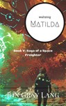 Waltzing Matilda - Jon Gray Lang - 9798223221203