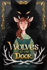 Wolves at the Door - Jacquelynn Lyon - 9798223244721