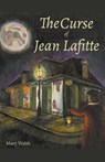 The Curse of Jean Lafitte - Mary Walsh - 9798223246930