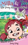 The Pony Rescue Mission - Milla and Teo Bedtime Stories - Zoey Zing - 9798223265351