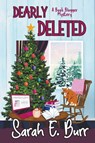 Dearly Deleted - Sarah E. Burr - 9798223285526