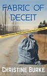Fabric Of Deceit: - Christine Burke - 9798223303053