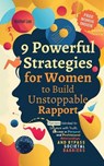 9 Powerful Strategies for Women to Build Unstoppable Rapport: Charisma Unlocked to Influence with Truth, Success in Personal and Professional Relationships, and Bypass Societal Barriers - Rachel Lee - 9798223315124