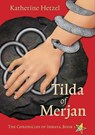 Tilda of Merjan - Katherine Hetzel - 9798223368960