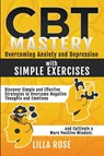 CBT Mastery - Lilla Rose - 9798223379317