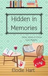 Hidden in Memories - Elodie Hart - 9798223387060